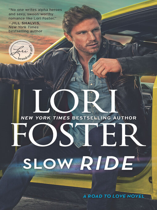 Title details for Slow Ride by Lori  Foster - Available